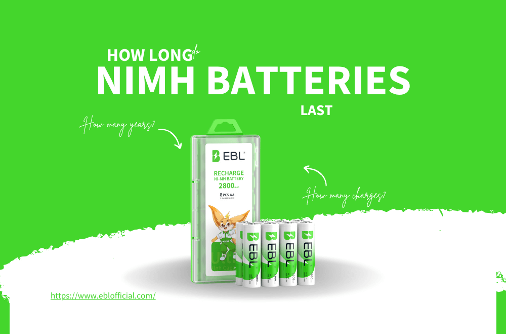 How Long Do NiMH Batteries Last?