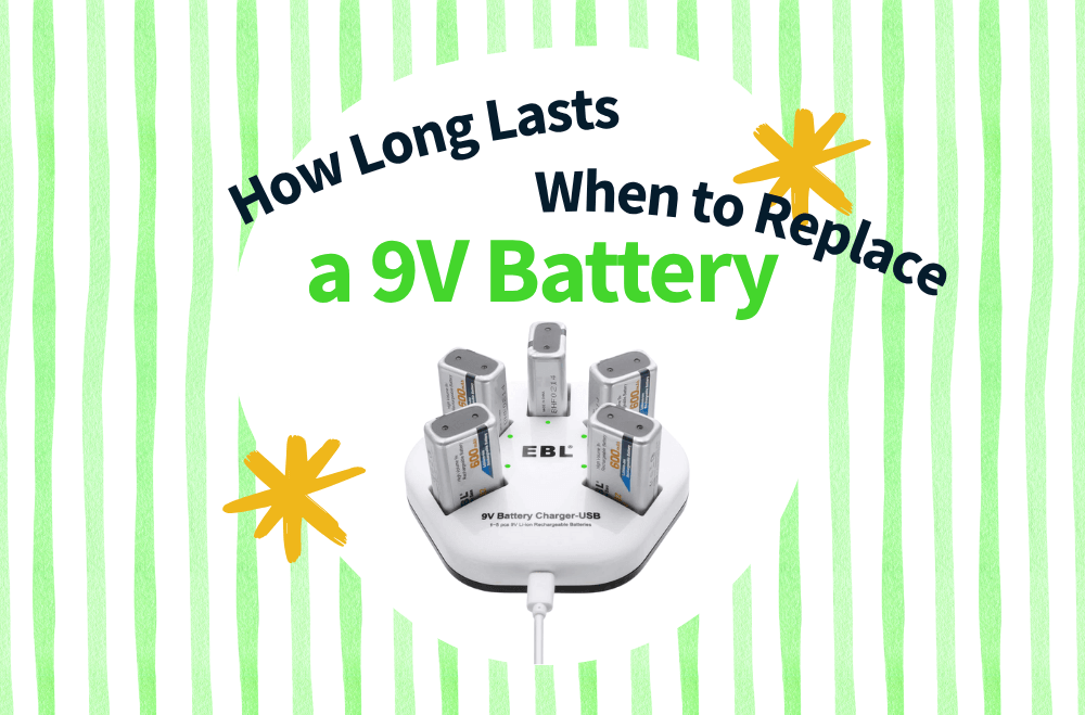 How Long Does a 9V Battery Last and When Should I Replace It?