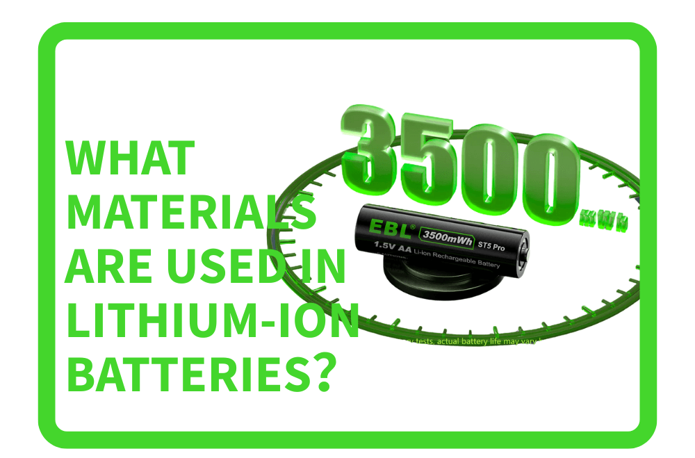 What Materials Are Used in Lithium-ion Batteries？
