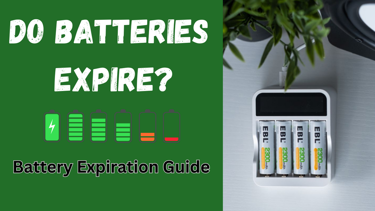 Does battery expire?The Ultimate EBL Battery Expiration Guide