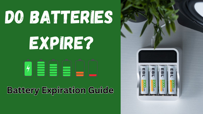 Do batteries expire? The Ultimate EBL Battery Expiration Guide